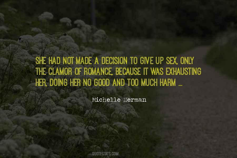 Michelle Herman Quotes #1810519