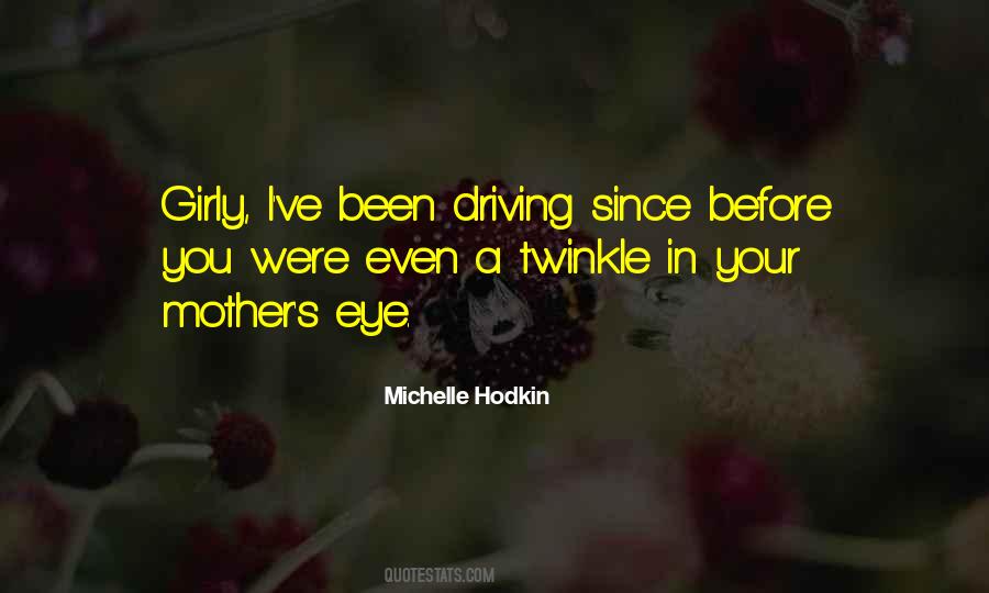 Michelle Hodkin Quotes #1132406