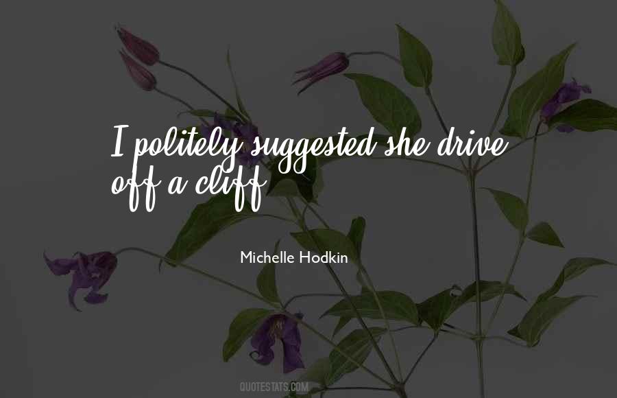 Michelle Hodkin Quotes #1189759