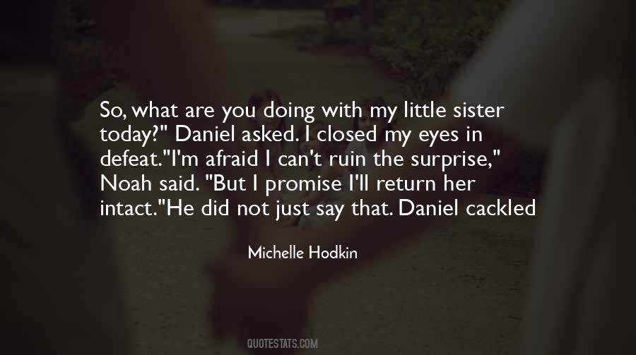 Michelle Hodkin Quotes #1213007