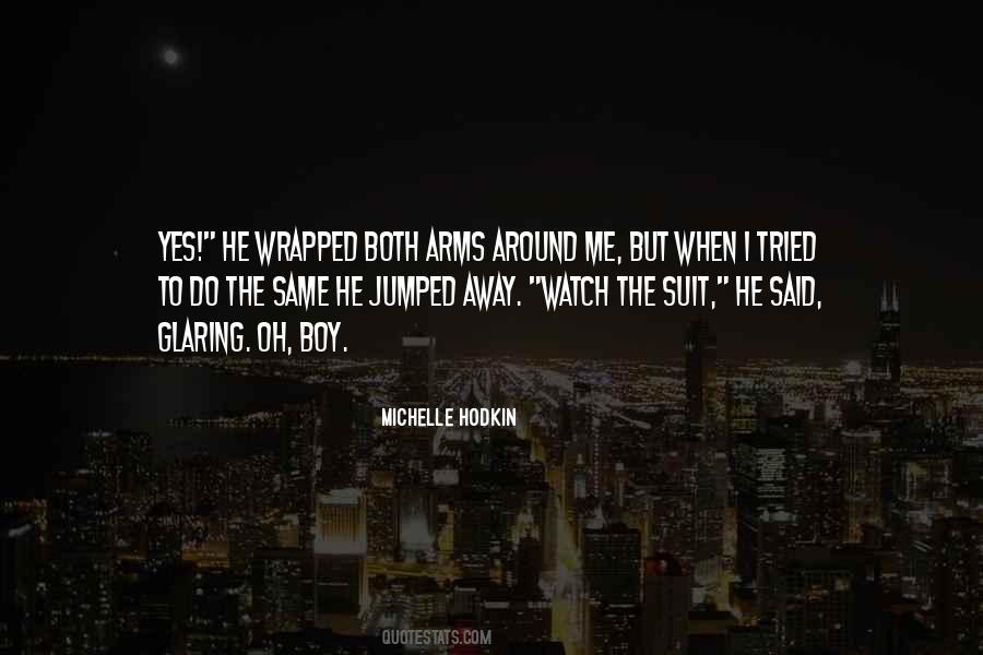 Michelle Hodkin Quotes #1298913