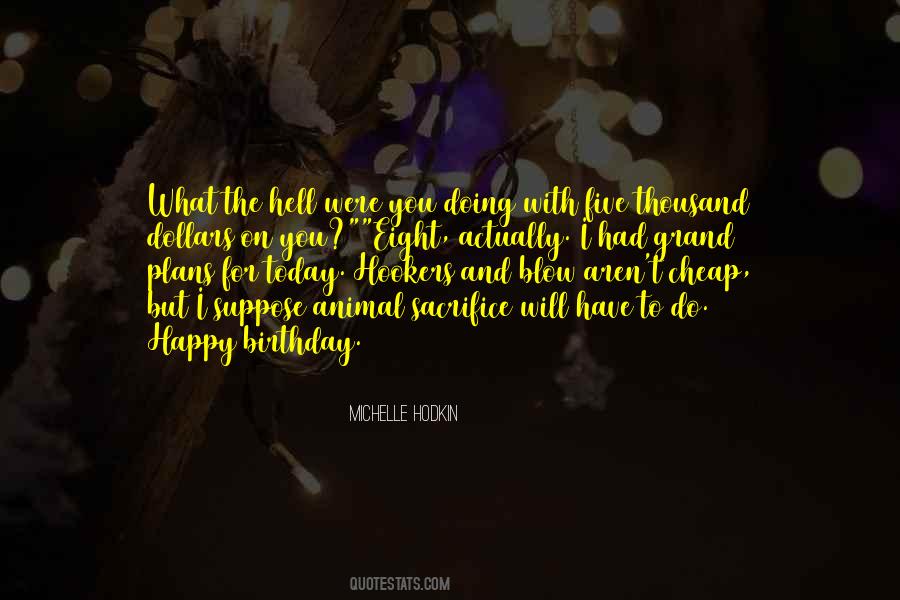 Michelle Hodkin Quotes #130848