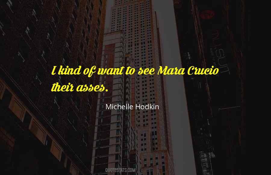 Michelle Hodkin Quotes #1645234