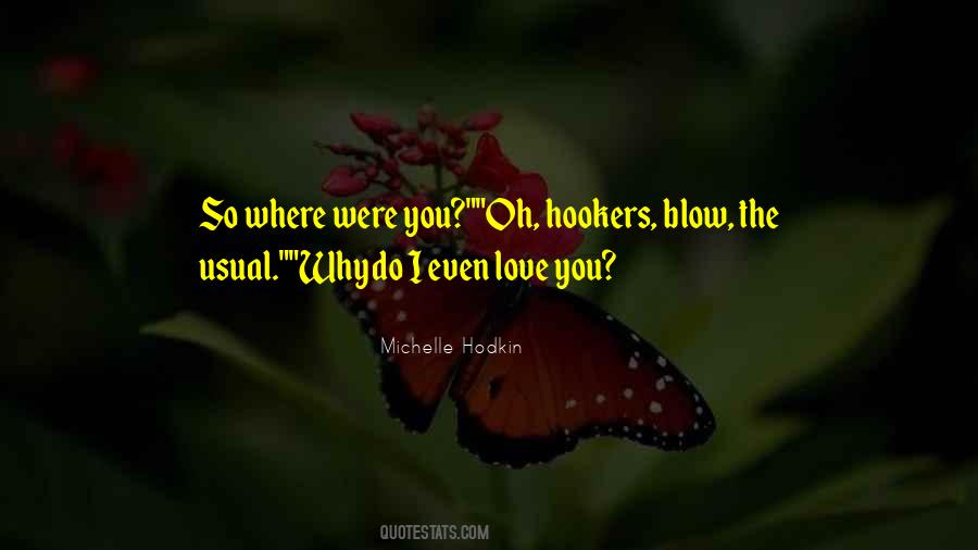 Michelle Hodkin Quotes #1779216