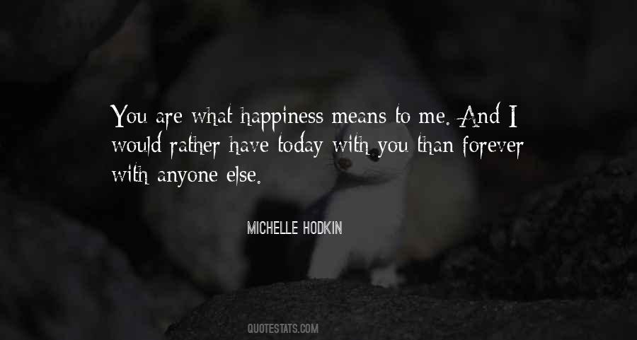 Michelle Hodkin Quotes #1838373