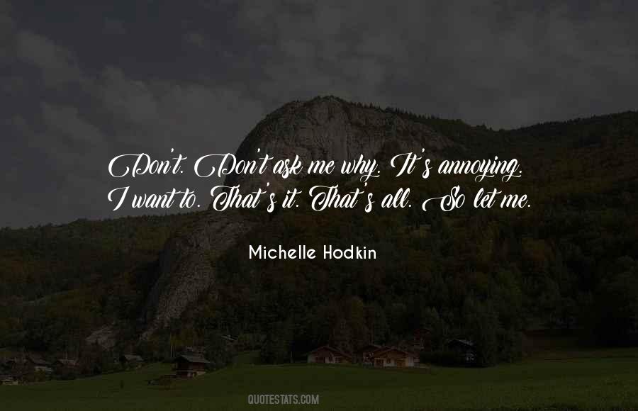 Michelle Hodkin Quotes #811713