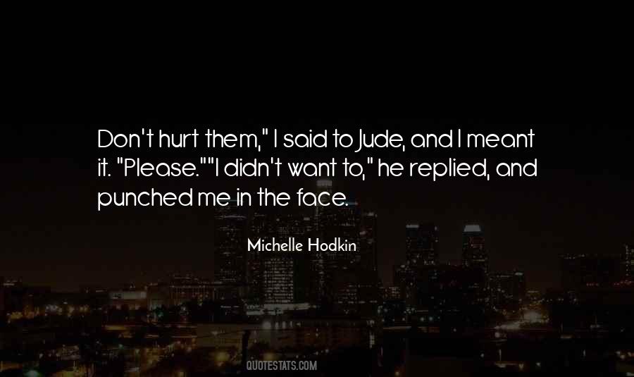 Michelle Hodkin Quotes #949929