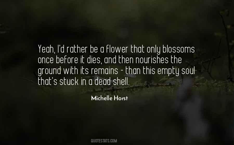 Michelle Horst Quotes #1557724