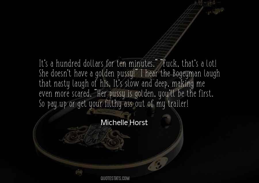 Michelle Horst Quotes #34924