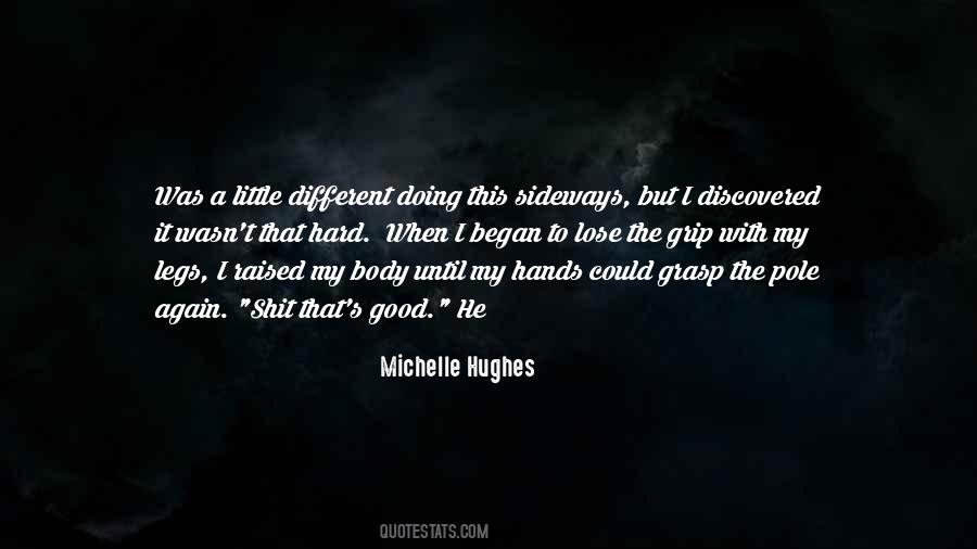 Michelle Hughes Quotes #817229