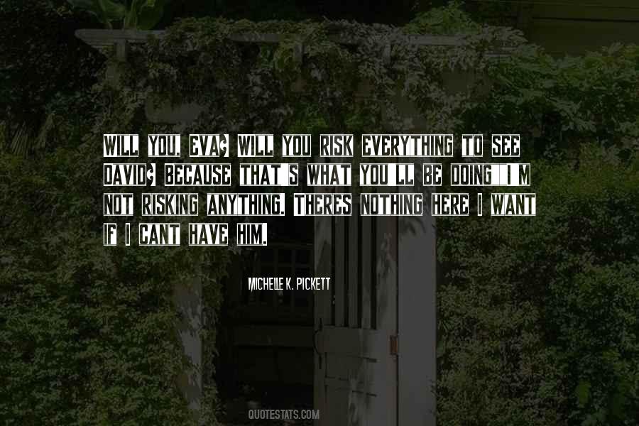 Michelle K. Pickett Quotes #129166
