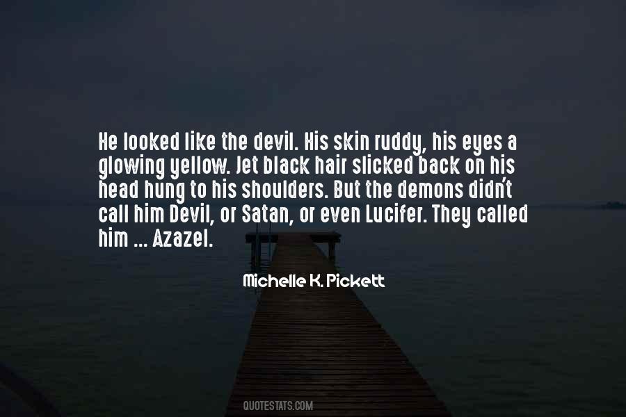 Michelle K. Pickett Quotes #1631076
