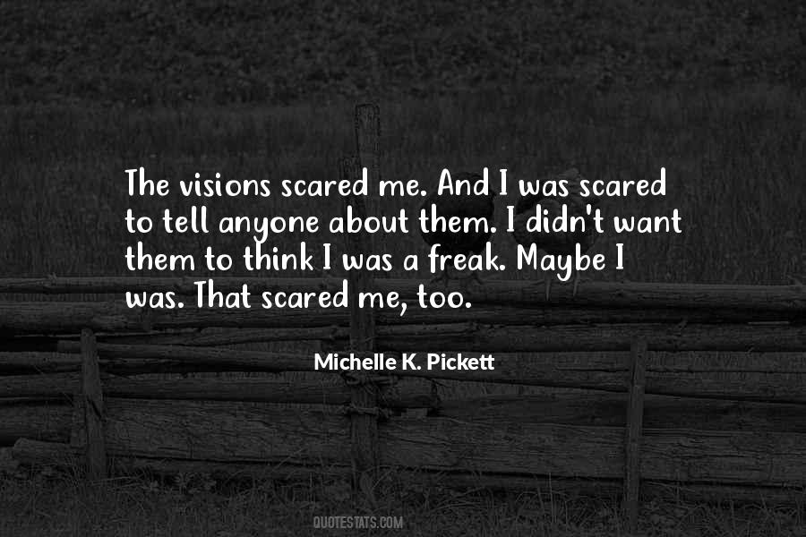 Michelle K. Pickett Quotes #1838734