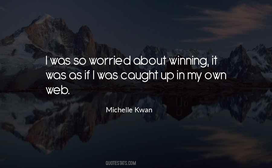 Michelle Kwan Quotes #1005490
