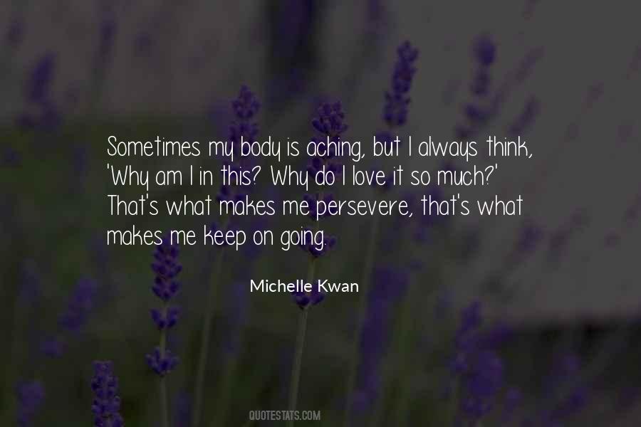 Michelle Kwan Quotes #1045980