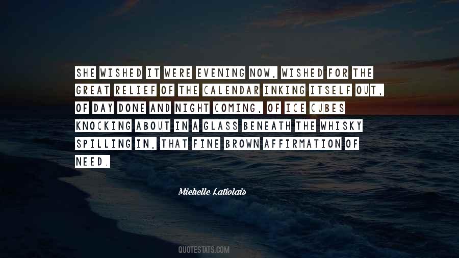 Michelle Latiolais Quotes #1352509