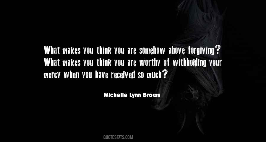 Michelle Lynn Brown Quotes #911746