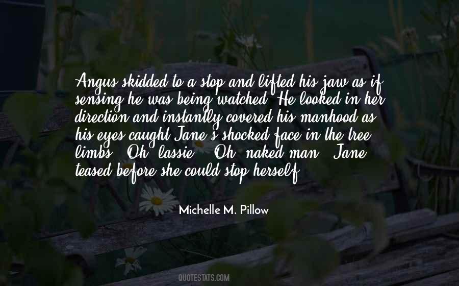 Michelle M. Pillow Quotes #1115532