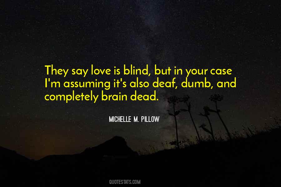 Michelle M. Pillow Quotes #1142869