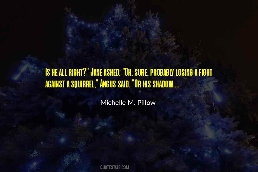 Michelle M. Pillow Quotes #132145