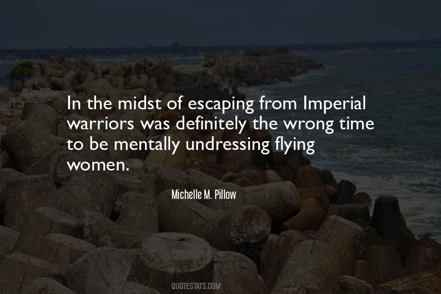 Michelle M. Pillow Quotes #1591628