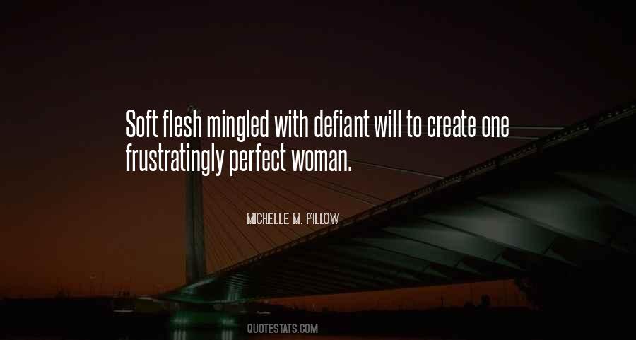 Michelle M. Pillow Quotes #1858794