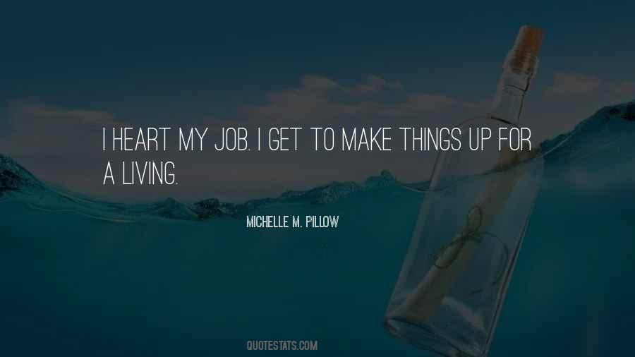 Michelle M. Pillow Quotes #541416