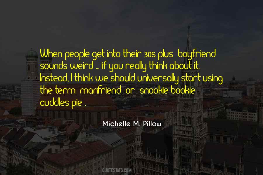 Michelle M. Pillow Quotes #599773