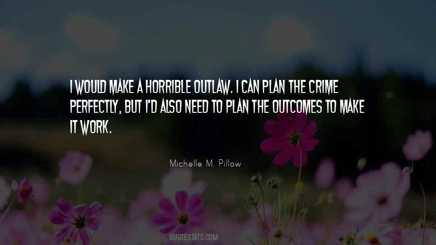 Michelle M. Pillow Quotes #659476