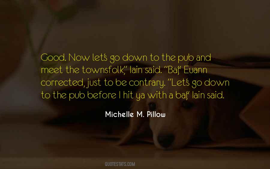 Michelle M. Pillow Quotes #697253