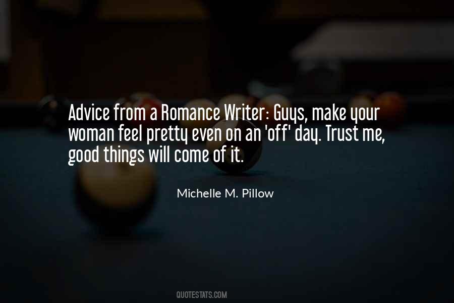 Michelle M. Pillow Quotes #710854
