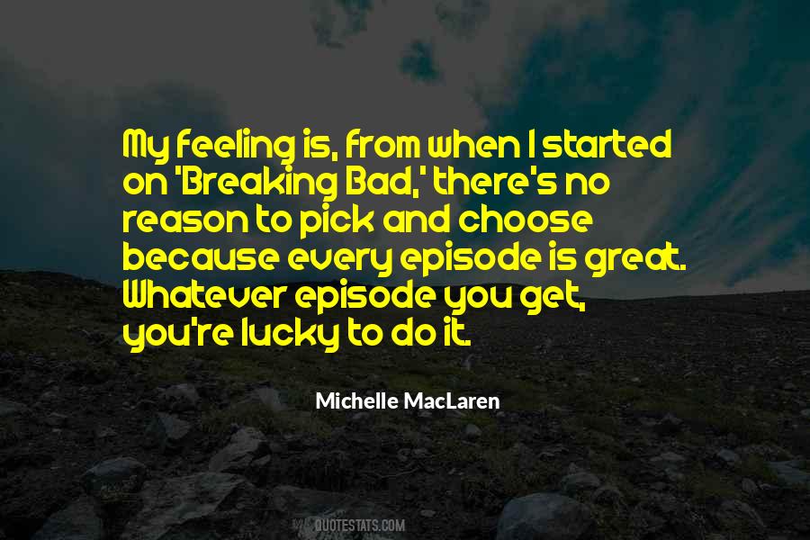 Michelle MacLaren Quotes #1266320