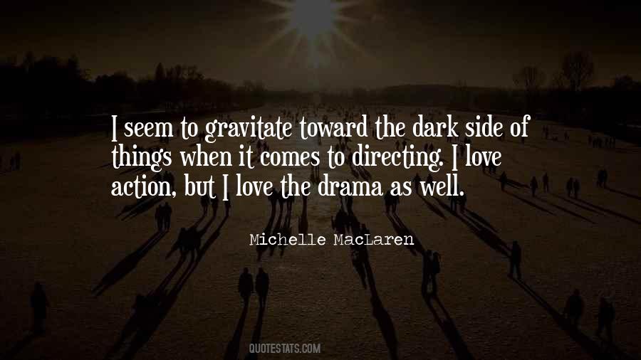 Michelle MacLaren Quotes #1814563