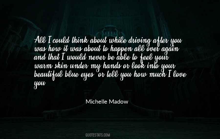 Michelle Madow Quotes #1054186