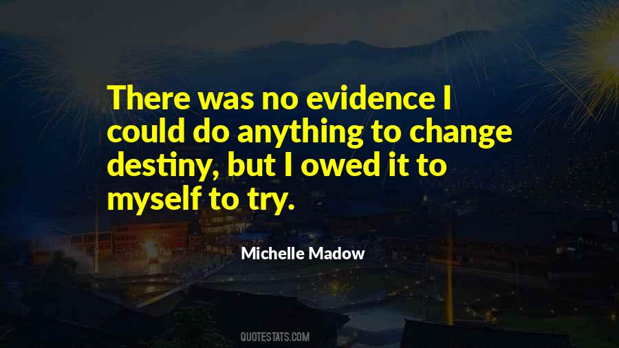Michelle Madow Quotes #1165995