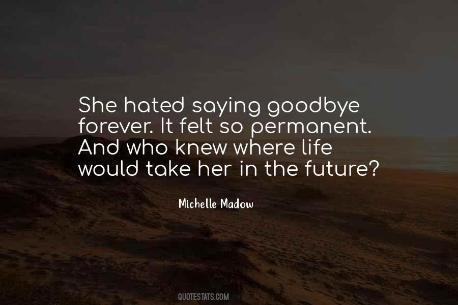 Michelle Madow Quotes #42972