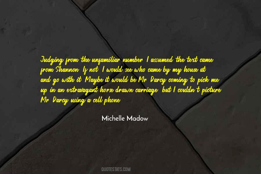 Michelle Madow Quotes #495187