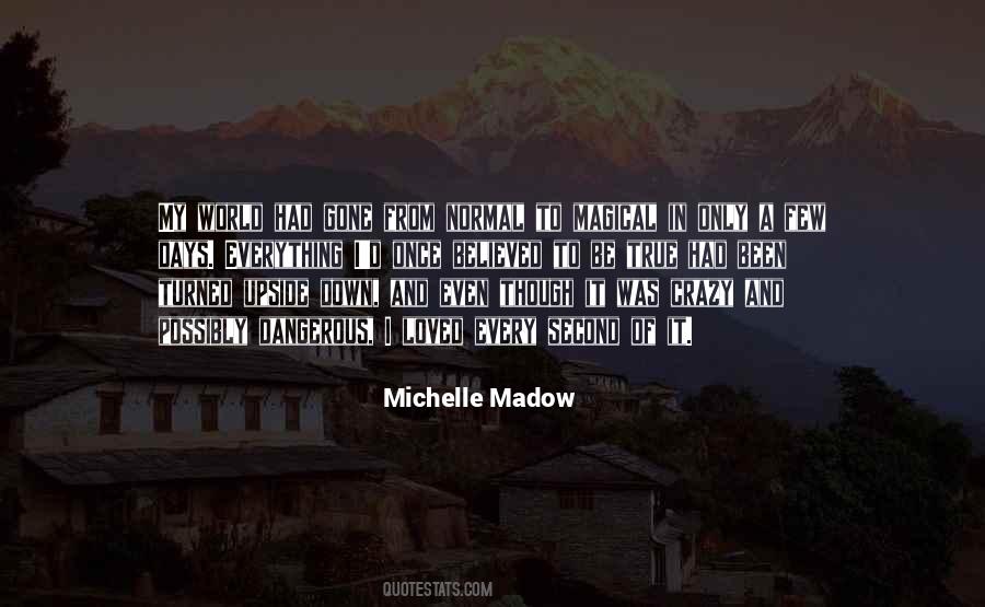 Michelle Madow Quotes #515224