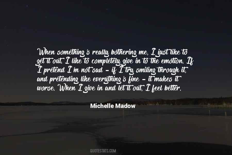 Michelle Madow Quotes #667054