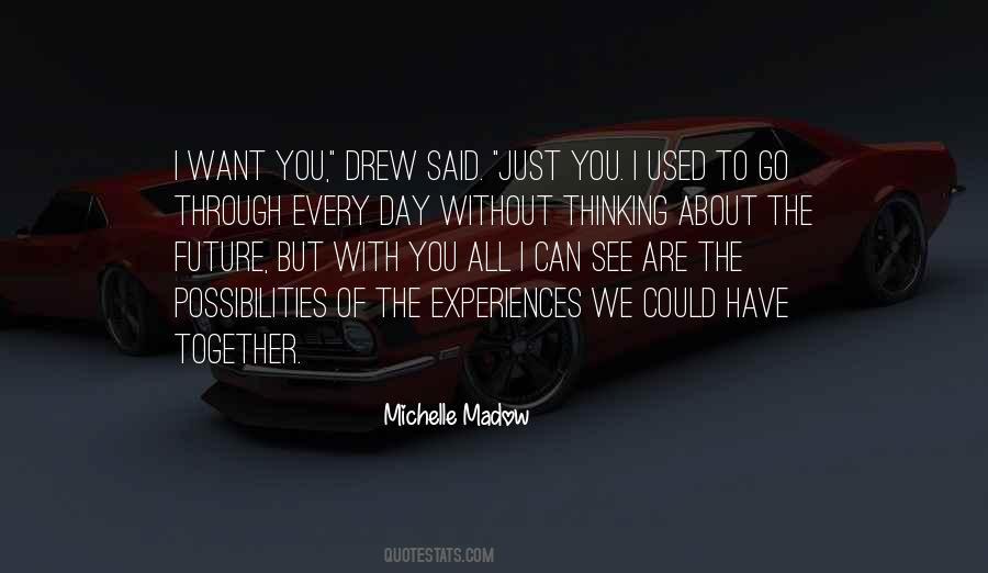 Michelle Madow Quotes #707244