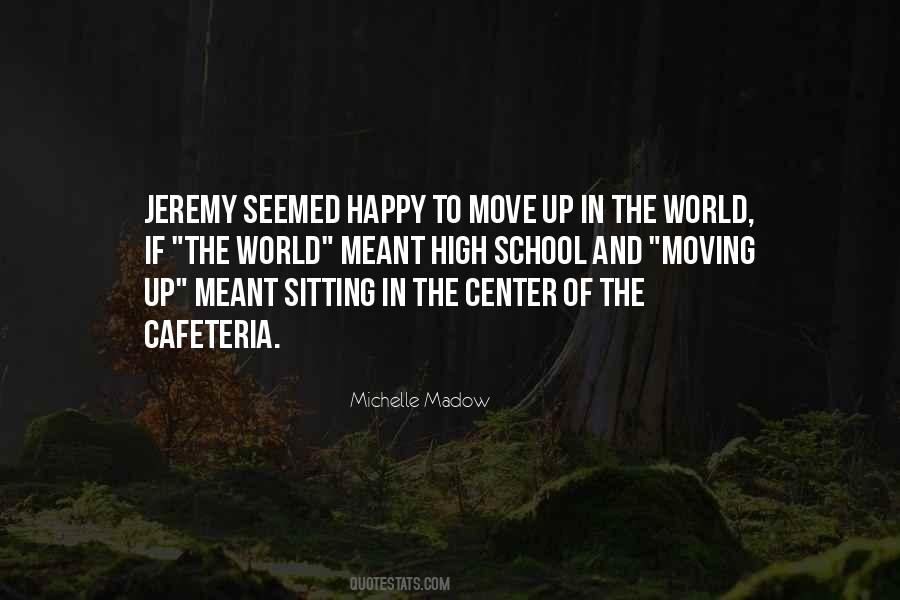 Michelle Madow Quotes #840022