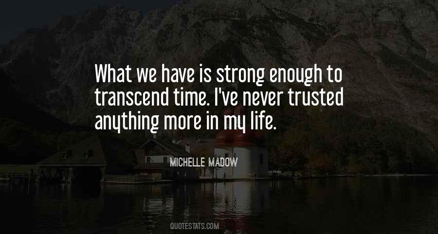 Michelle Madow Quotes #943144