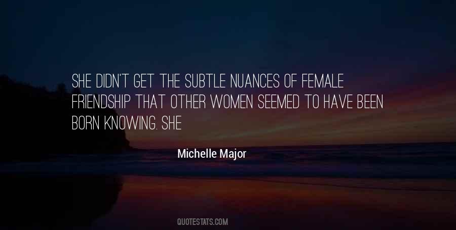 Michelle Major Quotes #8907