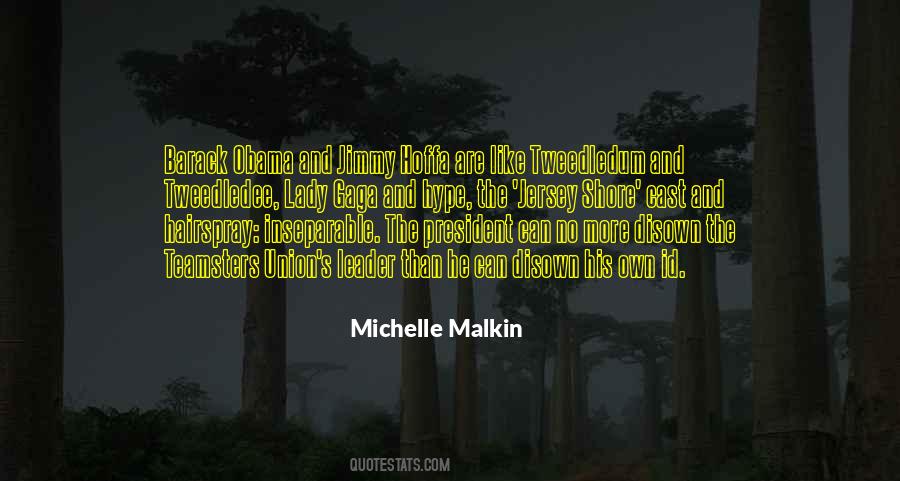 Michelle Malkin Quotes #115859