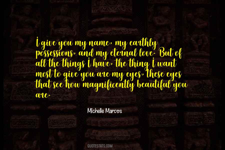 Michelle Marcos Quotes #1836454