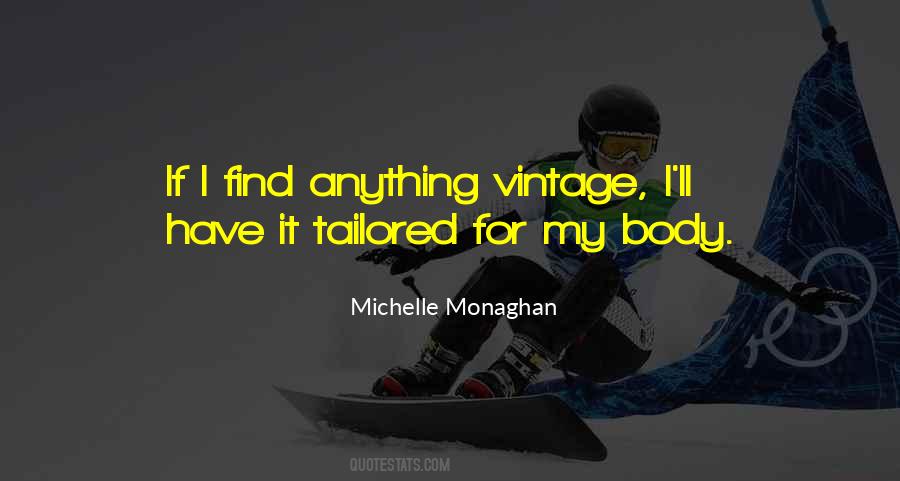 Michelle Monaghan Quotes #1399174