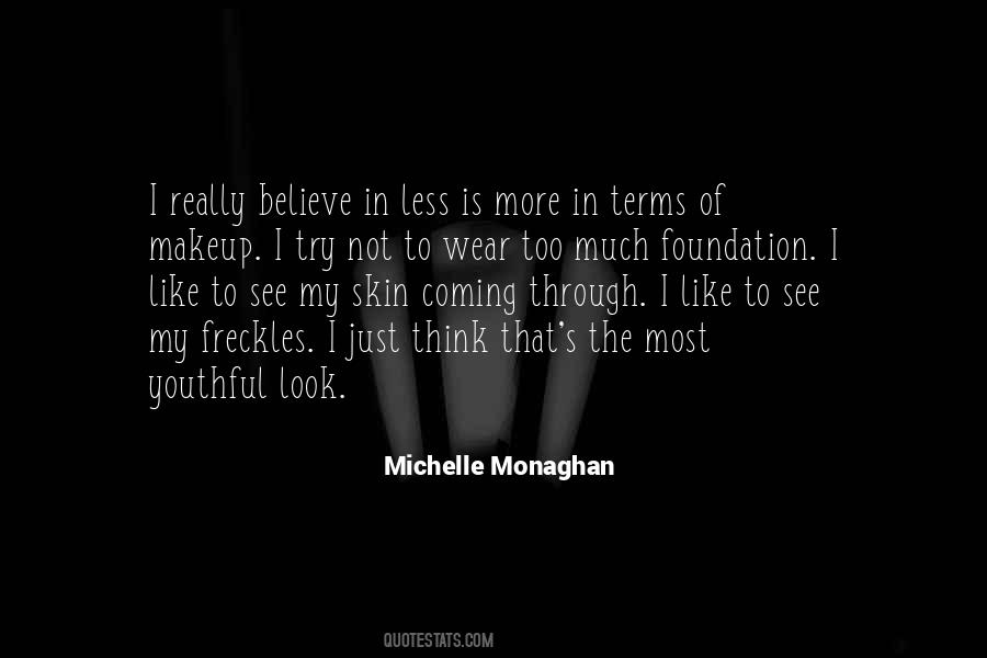 Michelle Monaghan Quotes #1572619