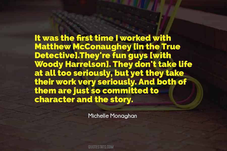 Michelle Monaghan Quotes #987054