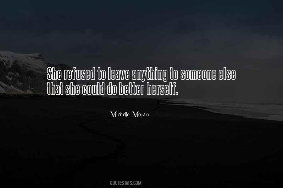 Michelle Moran Quotes #137447