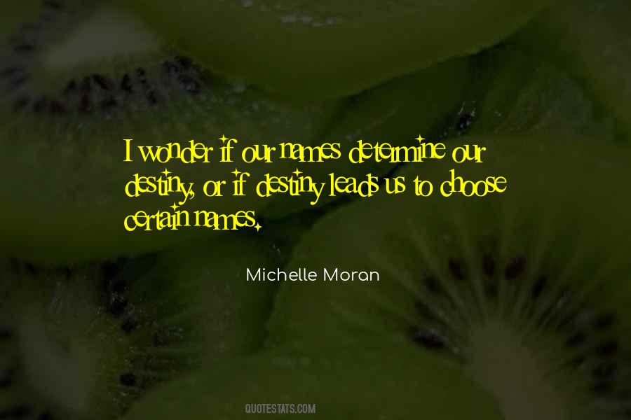 Michelle Moran Quotes #768180